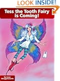Tess the Tooth Fairy is Coming