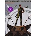 Les naufrag�s du temps, Tome 1 : L'�toile endormie