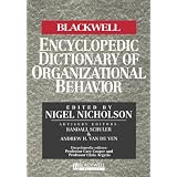 The Blackwell Encyclopedia of Management and Encyclopedic Dictionaries, The Blackwell Encyclopedic Dictionary of Organizational Behavior