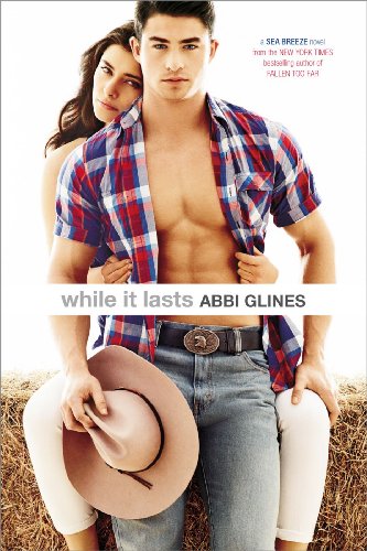 While It Lasts (Sea Breeze) by Abbi Glines