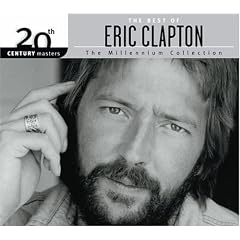 20th Century Masters The Millennium Collection The Best of Eric Clapton Eco Friendly... by Eric Clapton (Audio CD - 2007) - Original recording remastered