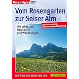 Vom Rosengarten zur Seiser Almvon "Friedrich Bach"