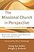 The Missional Church in Perspective: Mapping Trends and Shaping the Conversation (Missional Network)