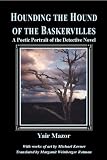  : Hounding the Hound of the Baskervilles: A Poetic Portrait of the Detective Novel