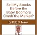 Sell My Stocks Before the Baby Boomers Crash the Market?