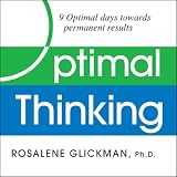  : Optimal Thinking: 9 Optimal Days Towards Permanent Results