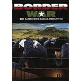 Border War: The Battle over Illegal Immigration (2006)