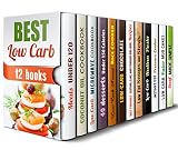 Best Low Carb Recipes Box Set (12 in 1): Over 400 Enjoyable Low Carb Dinners, Microwave Meals and Guilt-Free Desserts for Weight Loss with Pleasure (Healthy Low Carb Meals)