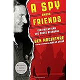 a spy among friends kim philby and the great betrayal