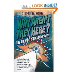 Why Aren't They Here?: The Question of Life on Other Worlds