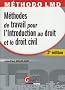 M�thodes de travail pour l'introduction au droit et le droit civil