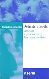 D�ficits visuels, d�pistage et prise en charge chez le jeune enfant