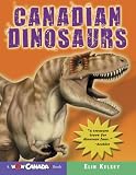 Books : Canadian Dinosaurs (Wow Canada! Collection)