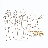 Original Cuban Masters - Orquesta Sublime