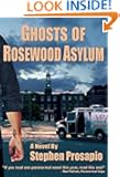 Ghosts of Rosewood Asylum