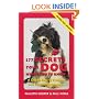 277 Secrets Your Dog Wants You to Know