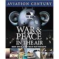 Aviation Century War & Peace in the Air (Hardcover)