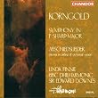 Korngold - Orchestral and Vocal Works