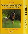 Natural Horsemanship in Haltung und Pflege
