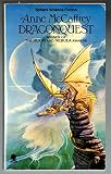 Dragonquest : being the further adventures of the Dragonriders of Pern