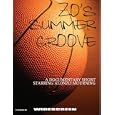 Zo's Summer Groove: A Documentary Short Starring Alonzo Mourning by