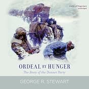 Ordeal by Hunger | [George R. Stewart]