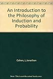 An introduction to the philosophy of induction and probability