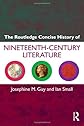 Routledge Concise History of Nineteenth Century Literature
