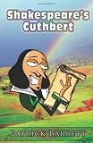 Shakespeare's Cuthbert