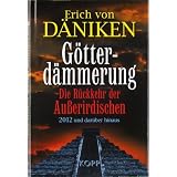 G�tterd�mmerungvon "Erich von D�niken"
