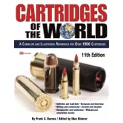 Cartridges of the World: A Complete and Illustrated Reference for Over 1500 Cartridges (Cartridges of the World)