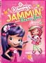 Strawberry Shortcake: Jammin' with Cherry Jam