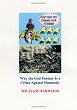 For This We Thank Our Fuhrer: Why the God Fantasy Is a Crime Against Humanity