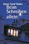 Beim Schreiben allein. Handwerk und Kunst