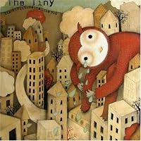 The Tiny - Starring Someone Like You