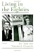 Living in the Eighties (Viewpoints on American Culture)