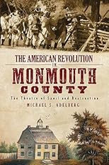 The American Revolution in Monmouth County: The Theatre of Spoil and Destruction   [AMER REVOLUTION IN MONMOUTH CO] [Paperback]