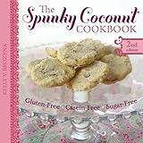 The Spunky Coconut Cookbook, Second Edition: Gluten-Free, Dairy-Free, Sugar-Free