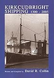 Kirkudbright shipping 1300-2005
