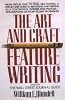 The Art and Craft of Feature Writing: Based on the Wall Street Journal Guide (Plume)