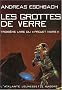 Le projet Mars, Tome 3 : Les grottes de verre