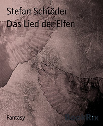 Das Lied der Elfen (German Edition)