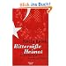 Bitters��e Heimat: Bericht aus dem Inneren der T�rkei