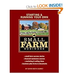 STARTING AND RUNNING YOUR OWN SMALL FARM BUSINESS (Starting & Running Your Own)