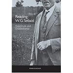 Reading W. G. Sebald: Adventure and Disobedience (Studies in German Literature Linguistics and Culture) book cover
