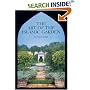 The Art of the Islamic Garden: An Introduction to the Design, Symbolism and Making of an Islamic Garden