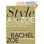 Style A to Zoe: The Art of Fashion, Beauty, & Everything Glamour