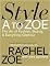 Style A to Zoe: The Art of Fashion, Beauty, & Everything Glamour