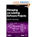 Managing and Leading Software Projects
