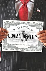 The Obama Identity: A Novel (Or Is It?)